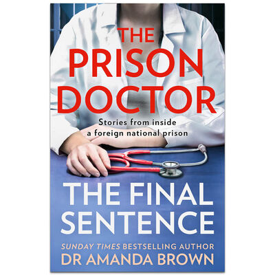 The Prison Doctor The final sentence